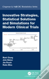 Innovative Strategies, Statistical Solutions And Simulations For Modern Clinical Trials
