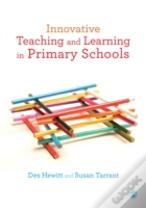 Innovative Teaching And Learning In Primary Schools