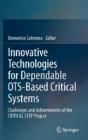 Innovative Technologies For Dependable Ots-Based Critical Systems - Preview