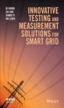Innovative Testing And Measurement Solutions For Smart Grid