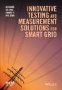 Innovative Testing And Measurement Solutions For Smart Grid - Preview