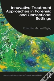 Capa do artigo Innovative Treatment Approaches In Forensic And Correctional Settings
