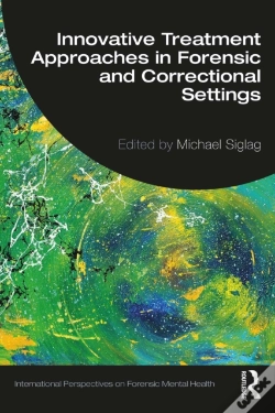 Capa do artigo Innovative Treatment Approaches In Forensic And Correctional Settings