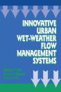 Innovative Urban Wet-Weather Flow Management Systems - Preview