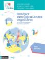 Innover Avec Les Sciences Cognitives : Cycles 2, 3, 4 (Édition 2021) - Preview