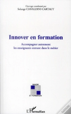 Capa do artigo Innover En Formation ; Accompagner Autrement Les Enseignants Entrant Dans Le Métier