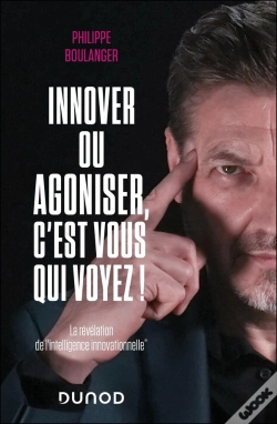 Capa do artigo Innover Ou Agoniser, C'Est Vous Qui Voyez ! : La Révélation De L'Intelligence Innovationnelle