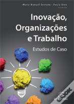 Inovação, Organizações e Trabalho