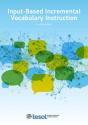 Input-Based Incremental Vocabulary Instruction - Preview