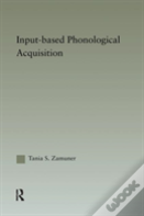 Input-Based Phonological Acquisition