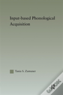 Input-Based Phonological Acquisition
