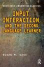 Input, Interaction, And The Second Language Learner - Preview