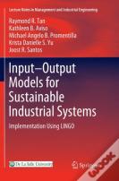 Input-Output Models For Sustainable Industrial Systems