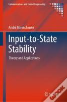 Input-To-State Stability