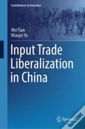 Input Trade Liberalization In China