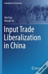 Input Trade Liberalization In China