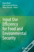 Input Use Efficiency For Food And Environmental Security