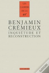 Inquietude Et Reconstruction (Essai Sur La Litterature D'Apres-