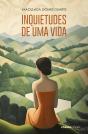 Inquietudes de Uma Vida - Preview