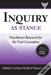 Inquiry As Stance