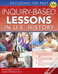 Inquiry-Based Lessons In U.S. History