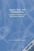 Inquiry, Data, And Understanding