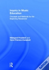 Inquiry In Music Education