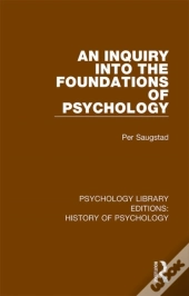 Inquiry Into The Foundations Of Psychology