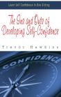 Ins And Outs Of Developing Self-Confidence - Preview