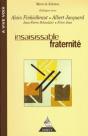 Insaisissable Fraternite - Preview