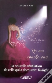 Insaisissable T.1 Ne Me Touche Pas