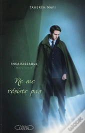 Insaisissable T.2-05 Ne Me Resiste Pas