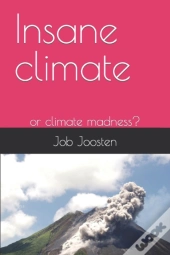 Insane Climate -