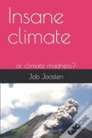 Insane Climate -