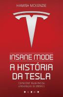 Insane Mode - A História da Tesla