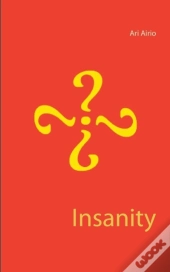 Insanity
