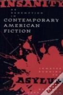 Insanity As Redemption In Contemporary American Fiction