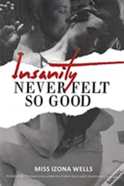 Capa do artigo Insanity Never Felt So Good