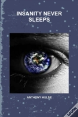 Capa do artigo Insanity Never Sleeps