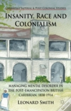 Capa do artigo Insanity, Race And Colonialism