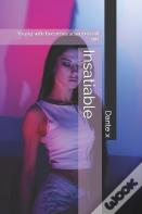 Insatiable