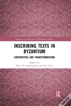 Capa do artigo Inscribing Texts In Byzantium