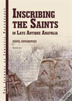 Capa do artigo Inscribing The Saints In Late Antique Anatolia