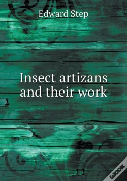 Capa do artigo Insect Artizans And Their Work