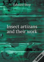 Capa do artigo Insect Artizans And Their Work