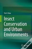 Insect Conservation And Urban Environments