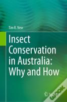 Insect Conservation In Australia: Why And How