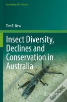 Insect Diversity, Declines And Conservation In Australia