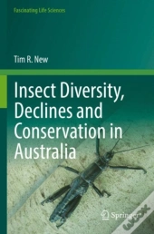 Insect Diversity, Declines And Conservation In Australia