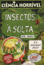 Insectos à Solta - Preview